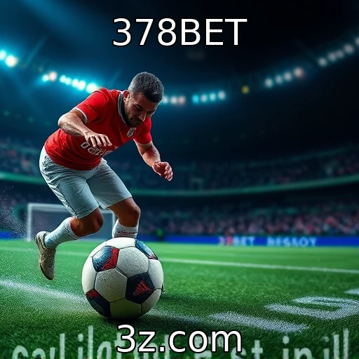 378BET Análise das Melhores Apostas em Futebol para 2025